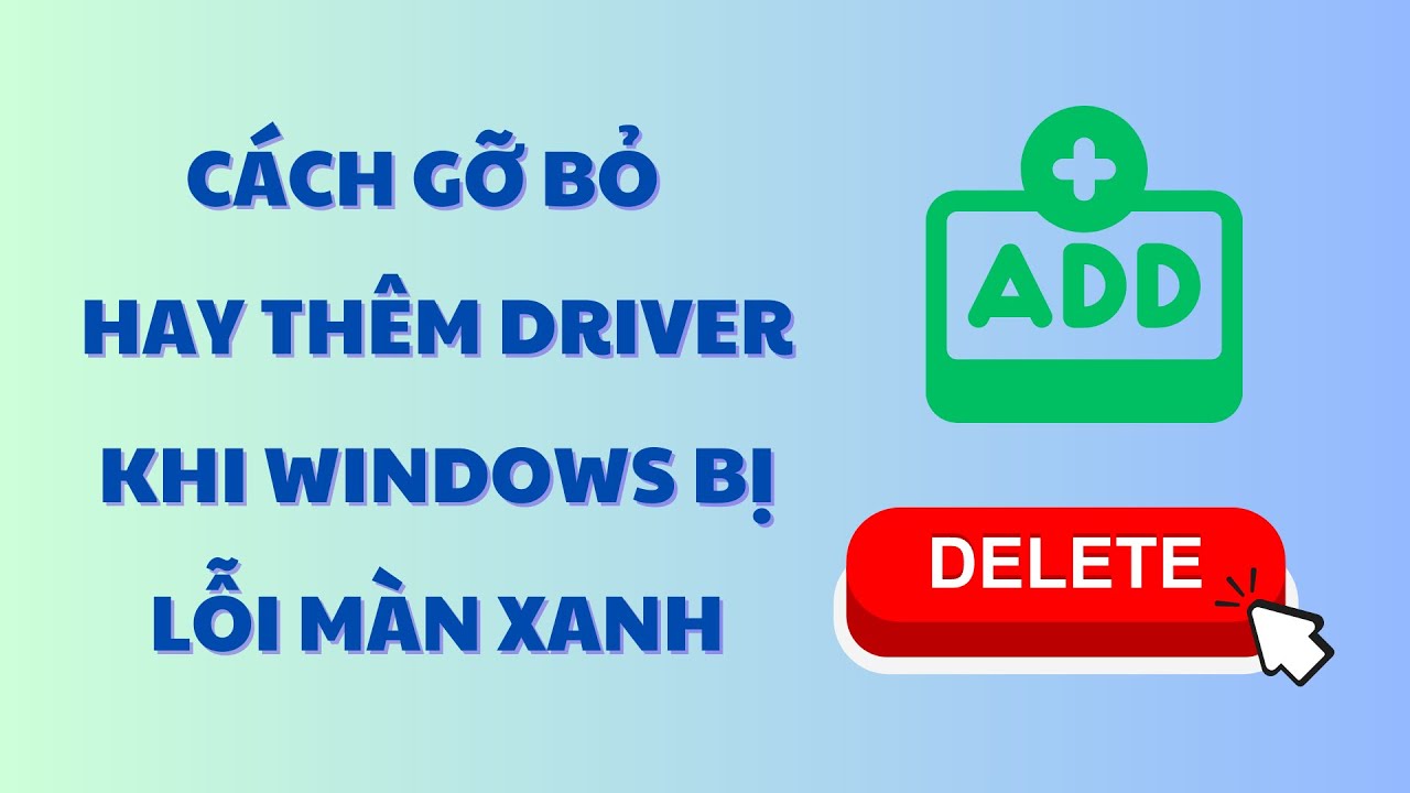 Gỡ bỏ hay thêm driver khi Windows bị lỗi xanh màn hình bằng Dism  ++