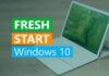 Cách sử dụng Fresh Start trên Windows 10